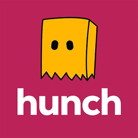 Hunch.